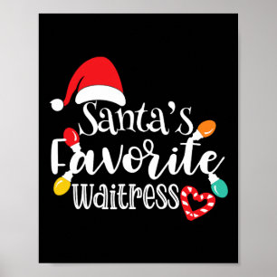 Santas Lieblings-Kellnerin Weihnachtslichter Santa Poster