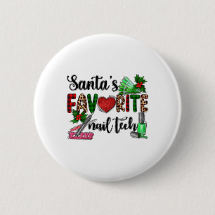 Santa's Lieblings-Nageltechniker Frohe Weihnachten Button