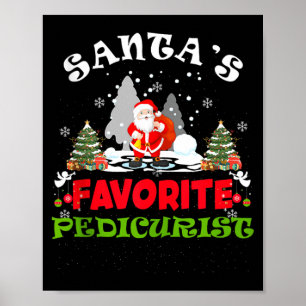 Santas Lieblings-Pediküre-Witziges Weihnachten Poster
