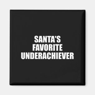 Santas Lieblings-Underachiever Lustiges Weihnachte Magnet