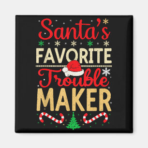 Santas Lieblings- Unruhestifter Lustiges Weihnacht Magnet