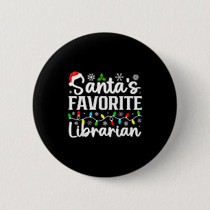 Santas Lieblingsbibliothekarin Lustiges Weihnachte Button