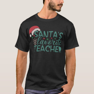 Santas Lieblingslehrer Weihnachten Xmas Ferien  T-Shirt