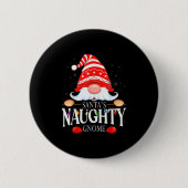 Santa's Naughty Gnome Matching Christmas Pajama Button (Vorderseite)