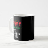 Santa's Naughty Or Nice List I Tried Christmas Kaffeetasse (Vorderseite Links)