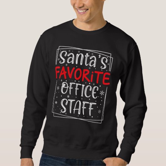 Santas Niedlich Favorite Office Staff Posta Mail C Sweatshirt (Vorderseite)