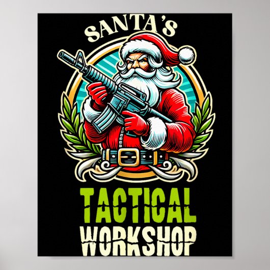 Santa's Tactical Workshop Santa Has Guns And Chris Poster (Vorne)