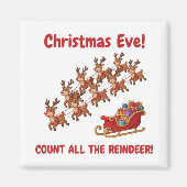 Santa's Team Reindeer Counting Game Christmas Eve  Magnet (Vorne)