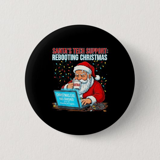 Santa's Tech Suprt_ Rebooting Christmas Funny Button (Vorderseite)