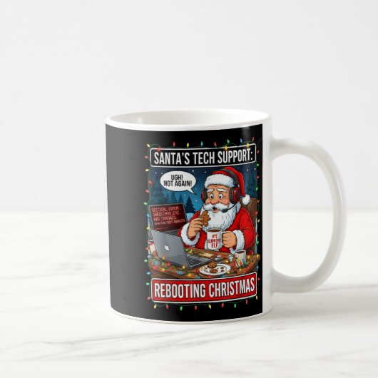 Santa's Tech Suprt_ Rebooting Christmas Funny Kaffeetasse (Rechts)