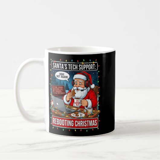 Santa's Tech Suprt_ Rebooting Christmas Funny Kaffeetasse (Links)