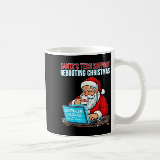 Santa's Tech Suprt_ Rebooting Christmas Funny Kaffeetasse (Rechts)