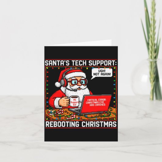Santa's Tech Suprt_ Rebooting Christmas Funny Karte (Vorderseite)