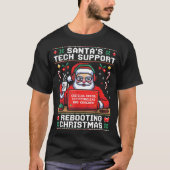 Santa's Tech Suprt Rebooting Christmas Ugly Santa T-Shirt (Vorderseite)