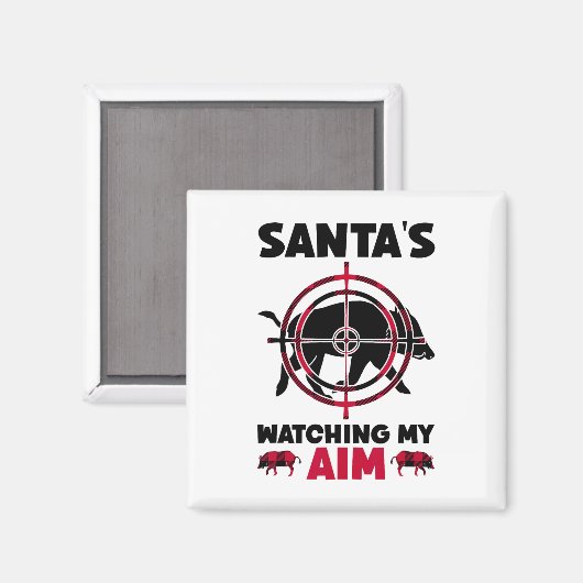 Santa's Watching My Aim - Boar Hog Hunting  Magnet (Vorderseite/Rückseite)