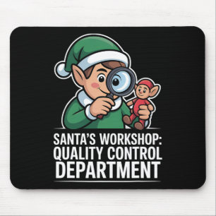 Santas Workshop Quality Kontrolle Weihnachten Weih Mousepad