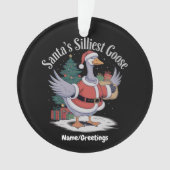 Santasillyste Gans - Eine kitschige Weihnachtsgesc Ornament (Vorderseite)