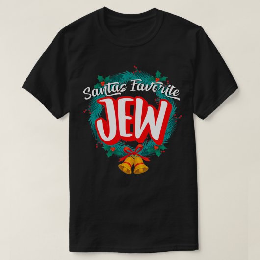Santau2019s Favorite Jew  T-Shirt (Design vorne)