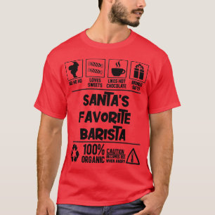 Santax27s Favorite Barista Christmas T-Shirt