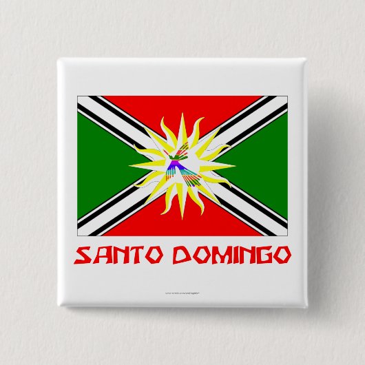 Santo- Domingoflagge mit Namen Button (Vorderseite)