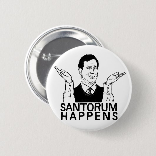 Santorum geschieht Knopf Button (Vorne & Hinten)