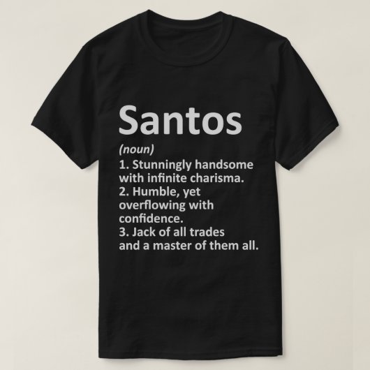 SANTOS Definition Personalisiert Name Funny Birthd T-Shirt (Design vorne)
