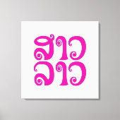 Sao Lao ✿ Lady Lao ✿ Laos / laotische Sprache Leinwanddruck (Vorderseite)