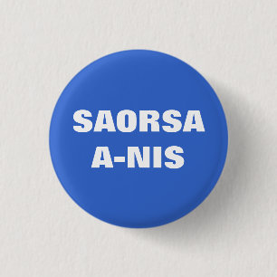 Saorsa eine Nis-Freiheit jetzt Schottland Pinback Button