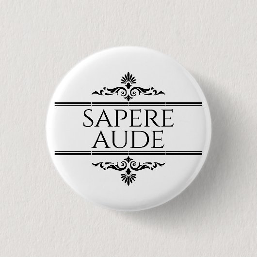 Sapere Aude Button (Vorderseite)