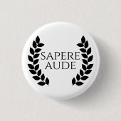 Sapere Aude Button (Vorderseite)