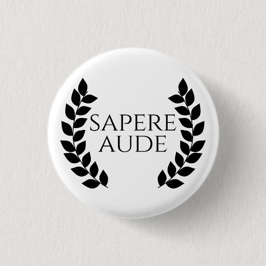 Sapere Aude Button (Vorderseite)