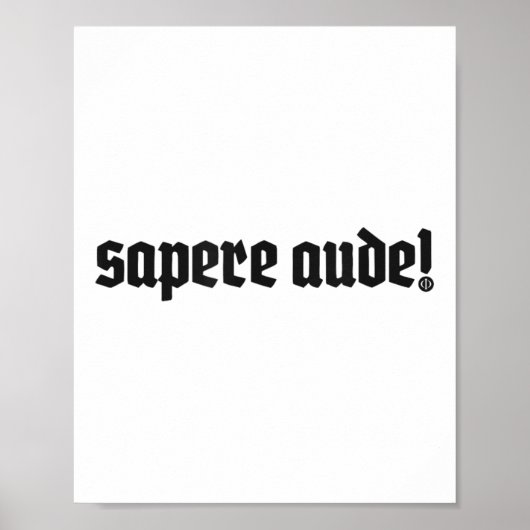 Sapere Aude Immanuel Kant Quote Transcendental Phi Poster (Vorne)