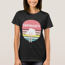 SAPNUOTI - Bedeutet Traum auf Litauisch. Rosa Sand T-Shirt