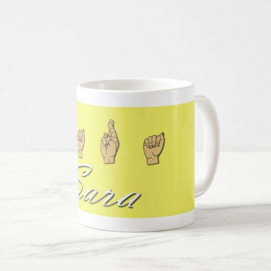 Sara-Name in ASL Kaffeetasse (VorderseiteRechts)