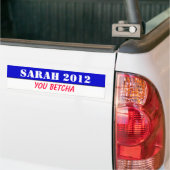Sarah 2012 - Sie betcha! Autoaufkleber (Auf Lkw)