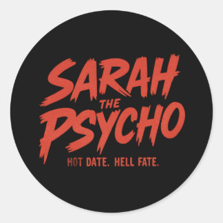 Sarah, der Psycho-Sticker Runder Aufkleber