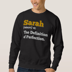 Sarah Gift Name Personalisiert Geburtsname Definit Sweatshirt