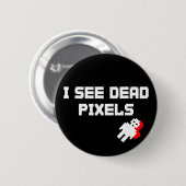 Sarah Marshall Dead Pixels Button (Vorne & Hinten)
