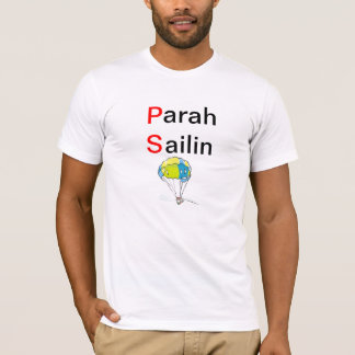 Sarah Pailin oder Para Sailin T-Shirt
