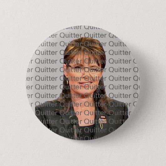 Sarah Palin: Drückeberger, Drückeberger, Button (Vorderseite)