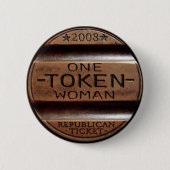 Sarah Palin - eine Scheinfrau Button (Vorderseite)