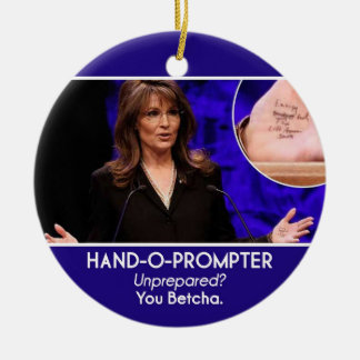 Sarah Palin Hand-O-Sofortigeres Ornament_2 Keramikornament