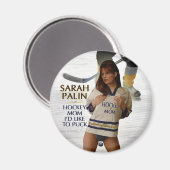 Sarah Palin - Hockey-Mama, die ich gerne Puck Magn Magnet (Vorderseite/Rückseite)