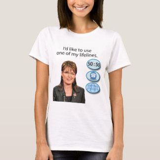 Sarah Palin: Ich möchte eine meiner Rettungsleinen T-Shirt