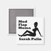 Sarah Palin Mud Flap Moma Magnet (Vorderseite/Rückseite)