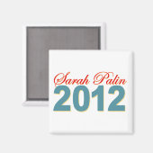 Sarah Palin Präsident 2012 Magnet (Vorderseite/Rückseite)