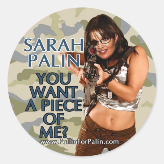 Sarah Palin - Will du ein Stück von mir? Aufkleber (Vorderseite)