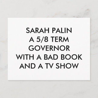 SARAH PALINA 5/8 TERMIN GOVERNORD MIT SCHLECHTER B POSTKARTE