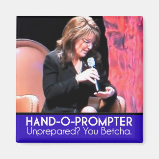 Sarah Palins Teleprompter: Der Hand-o-Prompter Magnet