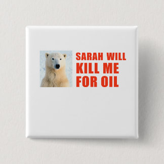 Sarah tötet mich für Öl Button